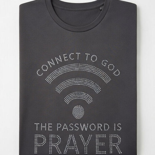 Connect to God The Password is Prayer Rhinestone T-Shirt | Christian T-Shirt - Inspirational Faith Apparel