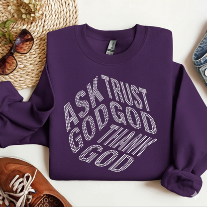 Ask God,Trust God,Thank God