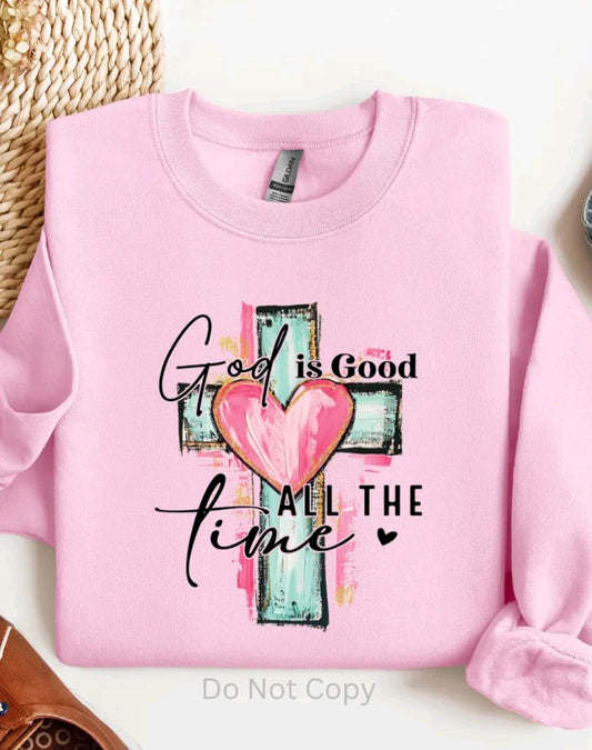God Is Good all the Time
