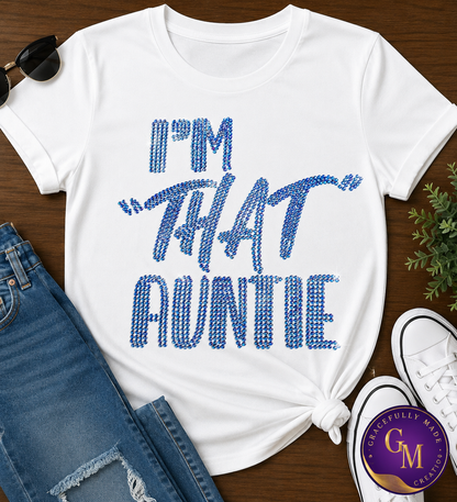 “I'm That Auntie” Blue Rhinestone Graphic T-Shirt | Stylish Auntie Tee | Bling Family Shirt for Women