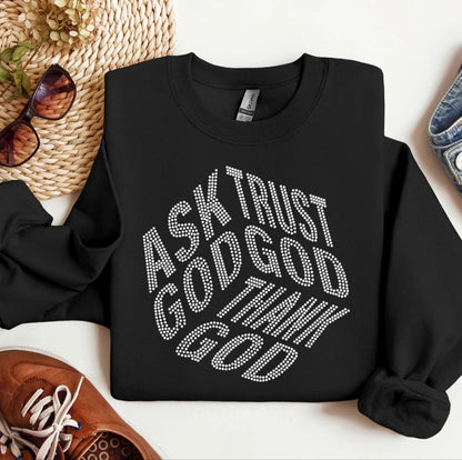 Ask God,Trust God,Thank God