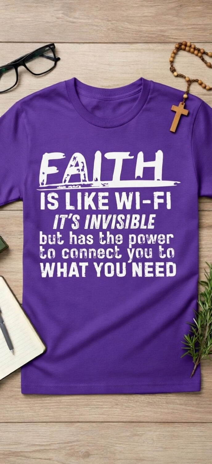 Faith Is Like Wi-Fi Christian T-Shirt | Funny Faith Graphic Tee | Christian T-Shirt - Inspirational Faith Apparel