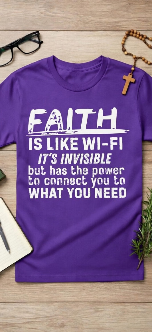 Faith Is Like Wi-Fi Christian T-Shirt | Funny Faith Graphic Tee | Christian T-Shirt - Inspirational Faith Apparel