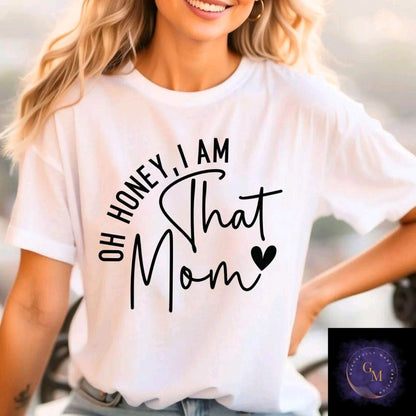 Oh Honey I Am That Mom Pink Tee - Pink T-Shirt with Unique Text Design for Mom Unisex Vintage Casual Cotton Everyday