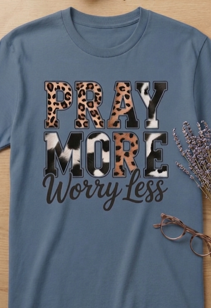 Pray More Worry Less Graphic Tee – Western Leopard & Cow Print Christian T-Shirt